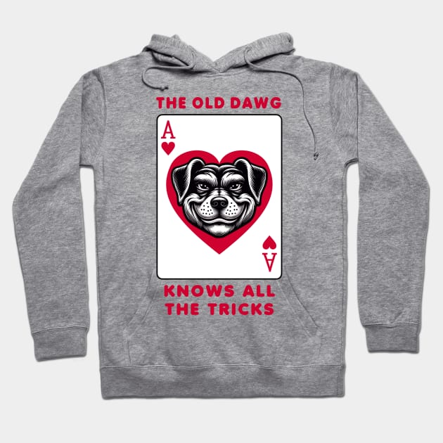Unique Ace of Hearts Dog T-Shirt, Graphic Playing Card Tee, Old dawg Knows All Tricks Shirt Hoodie by Cat In Orbit ®